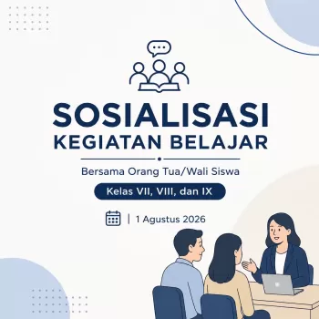 Sosialisasi Kegiatan Belajar Bersama Orang Tua/Wali Siswa Ke